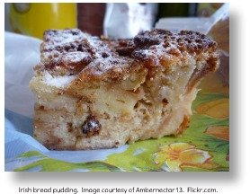 Irish Expressions:  Irish Dessert Recipes.  Image of Irish Bread Pudding courtesy of Flickr.com.
